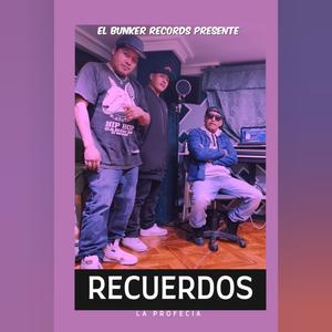 Recuerdos (La Profecia) (Explicit)