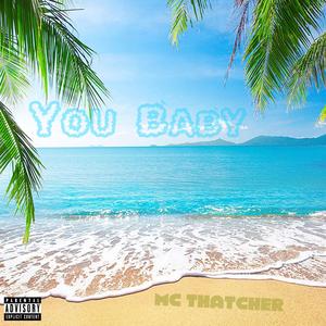 You Baby (Explicit)