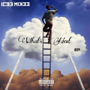 What's Next (Explicit)