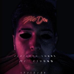 Flotando sobre mi ciudad