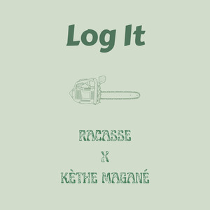 Log it