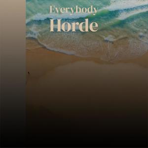 Everybody Horde