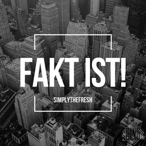 FAKT IST! (Explicit)