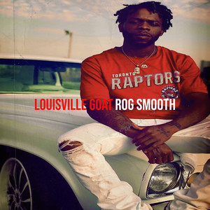 Louisville Goat (Explicit)