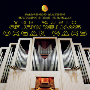 Organ Wars: The Music of John Williams (Arranged for Organ by Fabrizio Castania)