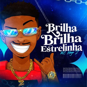 Brilha Brilha Estrelinha (Explicit)