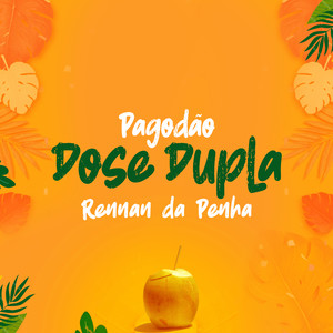 Pagodão Dose Dupla (Explicit)