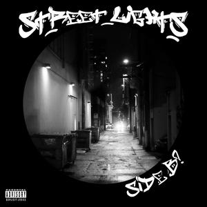 Street Lights (Side B) [Explicit]