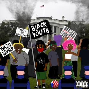 Black Youth (Explicit)