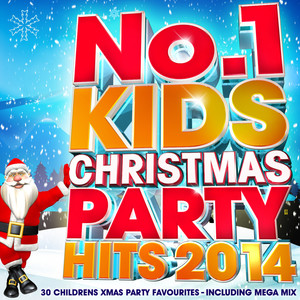 No.1 Kids Christmas Party 2014 - 30 Childrens Xmas Party Favourites - Including Mega Mix