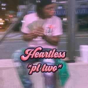 Heartless, Pt. 2 (Explicit)