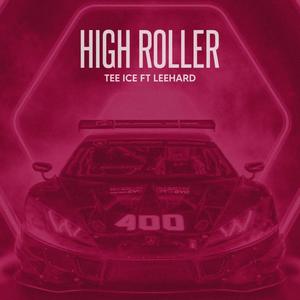 High Roller(feat. Leehard)