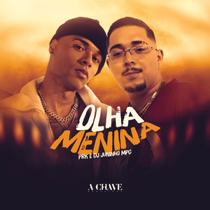 Olha Menina (Explicit)