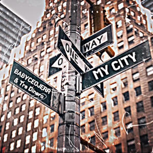My City (feat. Tre Dinero) (Explicit)