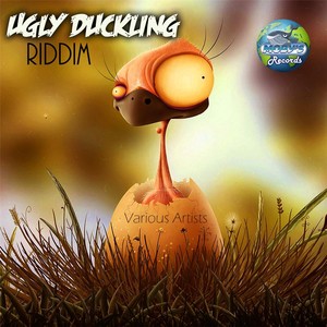 Ugly Duckling (Riddim)