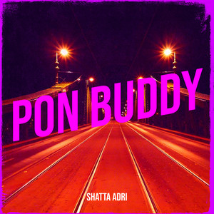 Pon Buddy (Explicit)