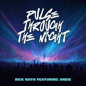 Pulse Through The Night (feat. Areis)