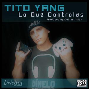 Lo Que Controlas (Explicit)