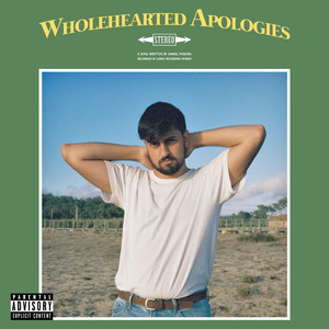 Wholehearted Apologies (2021 Remaster|Explicit)