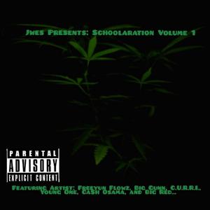 Jwes Presents: Schoolaration Volume 1 Mixtape (Explicit)
