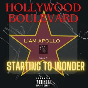 Liam Apollo: Starting To Wonder