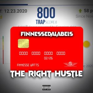 The Right Hustle (Explicit)