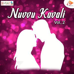 Nuvvu Kavali Vol. 2