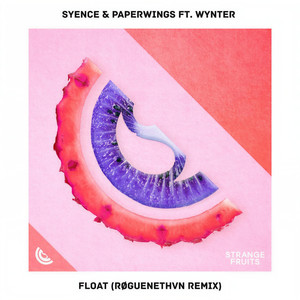 Float(feat. Wynter) (RØGUENETHVN Remix)