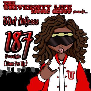 187 Freestyle (Explicit)