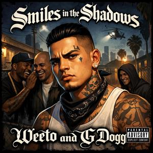 Smiles In The Shadows (feat. G-Dogg Beatmaker) (Explicit)