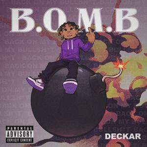 B. O. M. B. (Explicit)