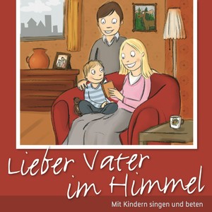 Lieber Vater im Himmel