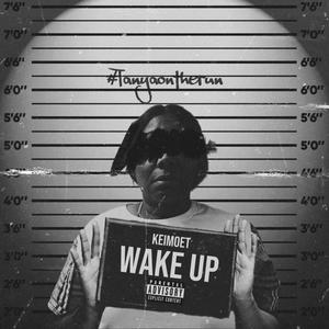 Wake Up (Explicit)