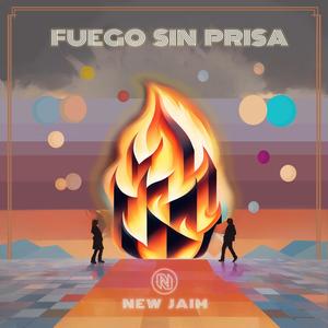 Fuego sin Prisa