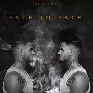 Face To Face (feat. H.U.R.T.)