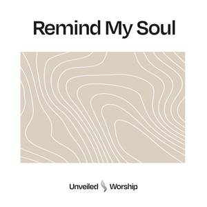 Remind My Soul