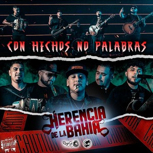 Con Hechos No Palabras (Explicit)