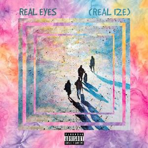 REAL EYES (REAL IZE) [Explicit]