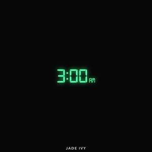 3 am (Explicit)