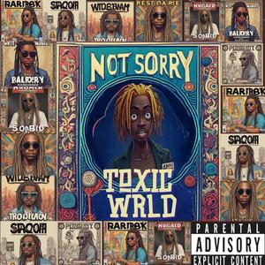 Not Sorry (Explicit)