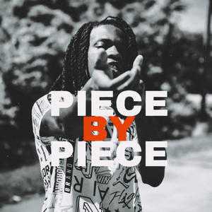 Piece by piece (Explicit)