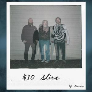 $10 Slice (Explicit)