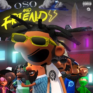 Oso And Friends (Explicit)