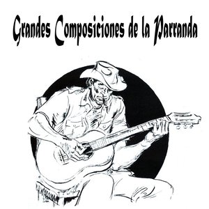 Grandes Composiciones de la Parranda