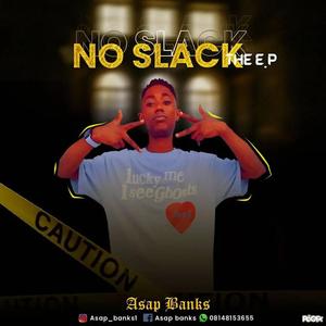 No Slack EP