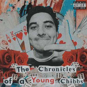 The Chronicles of a Young Chibbs (Explicit)