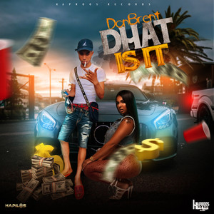 Dhat is It (Explicit)