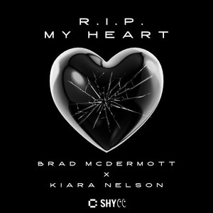 R.I.P. My Heart (Extended Mix) [Explicit]