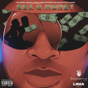 Sex & Money (feat. Yaya Diamond) [Explicit]