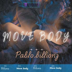 Move body (feat. Pablo billionz) [Explicit]